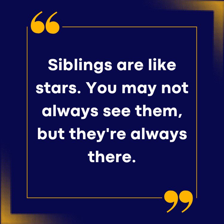 Sibling Quotes