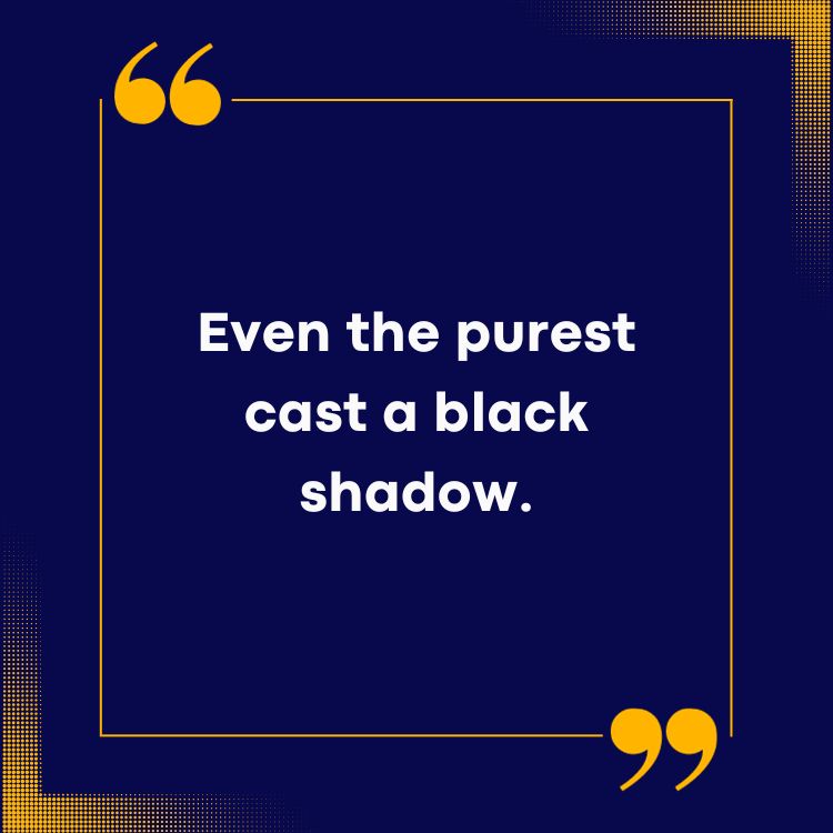 Shadow Quotes