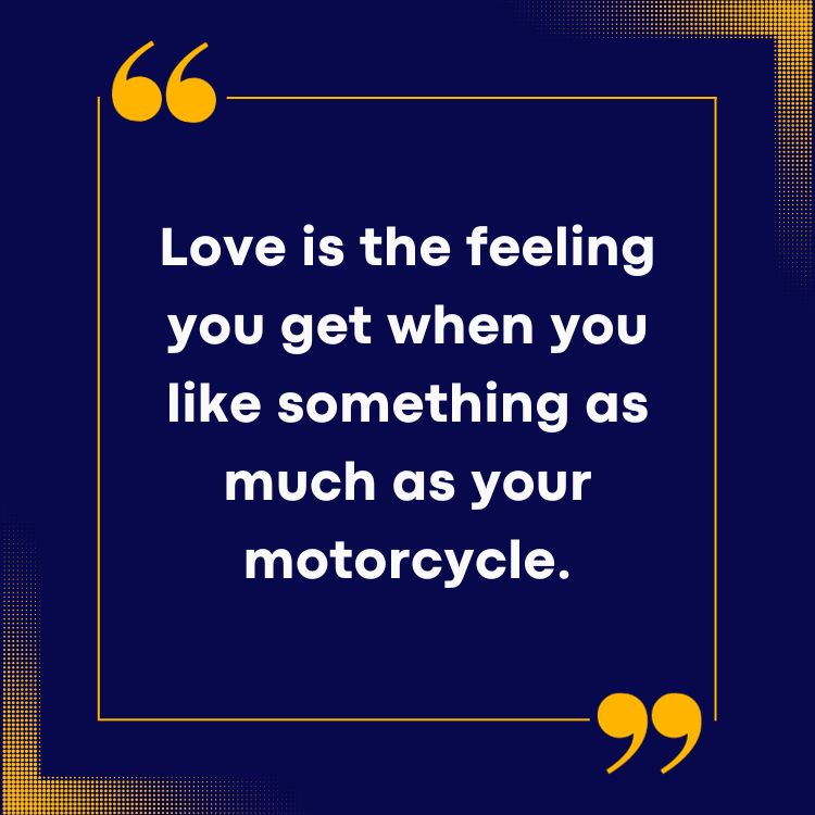 Biker Quotes