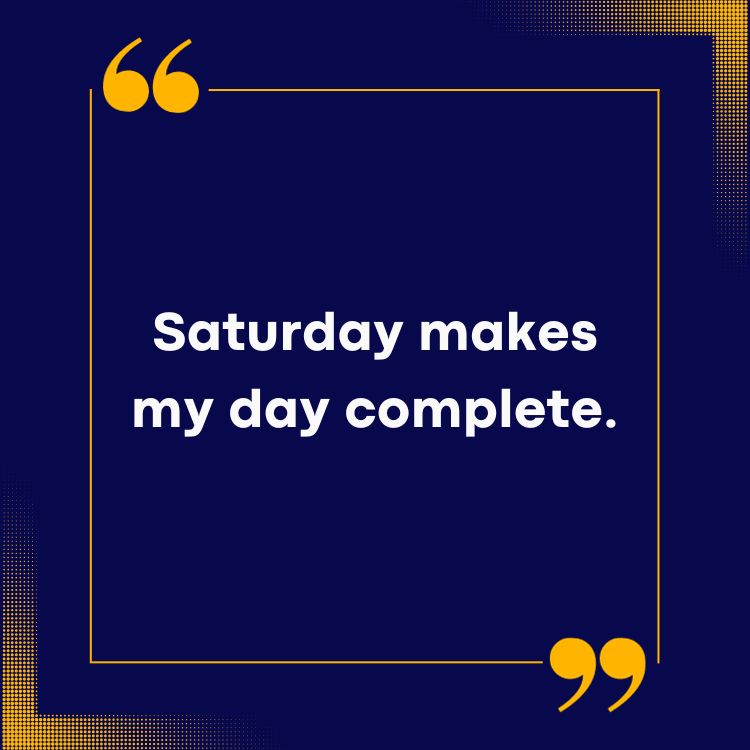 Saturday Quotes