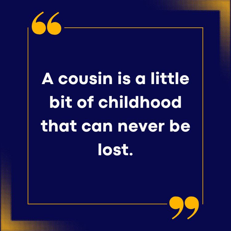 Cousin Quotes