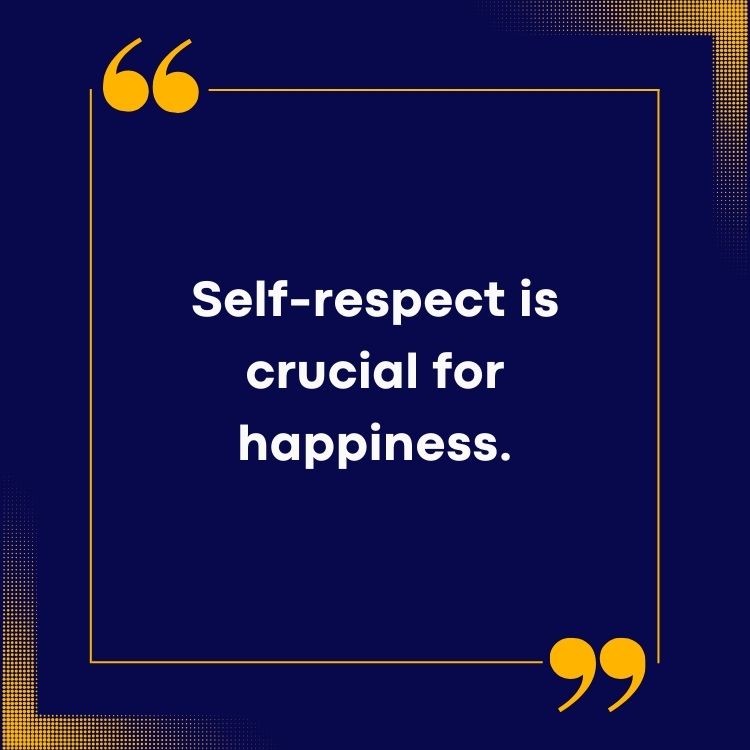 Self Respect Quotes